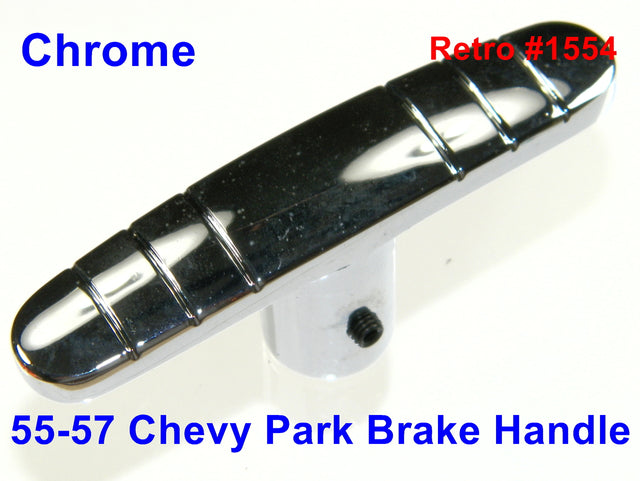 55-57 Chevy Park Brake Handle Parking Brake Handle New Chrome #1554