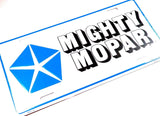 Classic Car License Plate MIGHTY MOPAR #1289